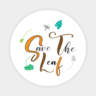 Save the leaf Magnet